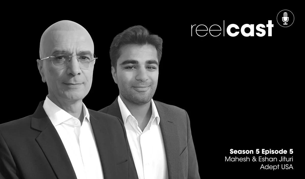 ReelCast Season 5 Episode 5 - Adept USA with Mahesh & Eshan Jituri