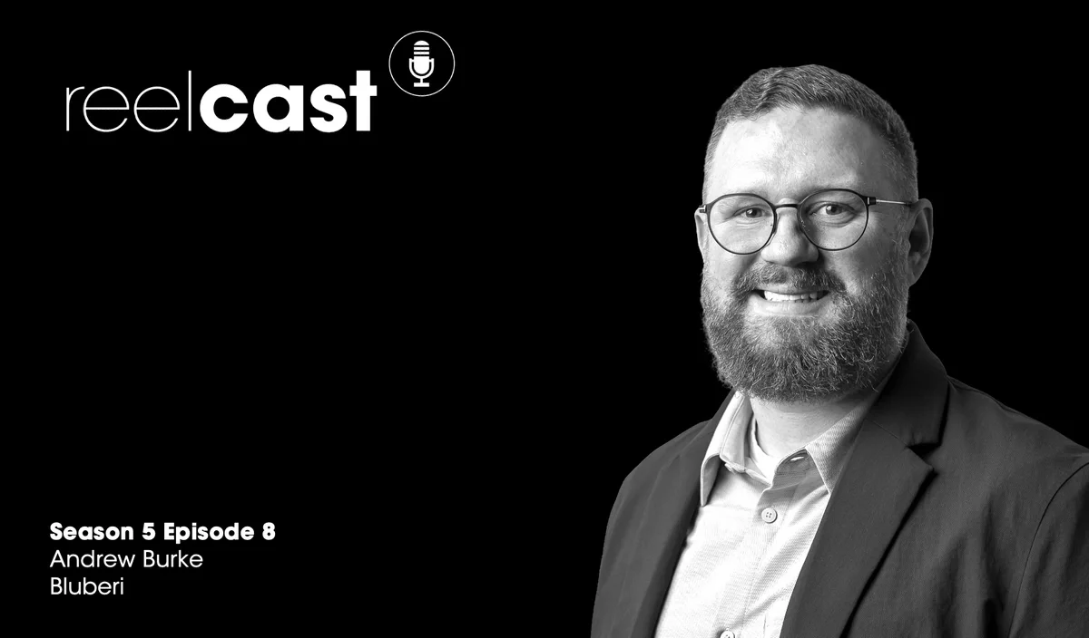 ReelCast Season 5 Episode 8 - Bluberi with Andrew Burke